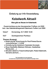 Flyer: Veranstaltung - Kabelwerk Aktuell am 24.7.2008